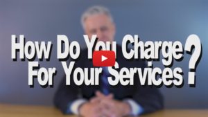 How Do You Charge for Your Personal Injury Services?